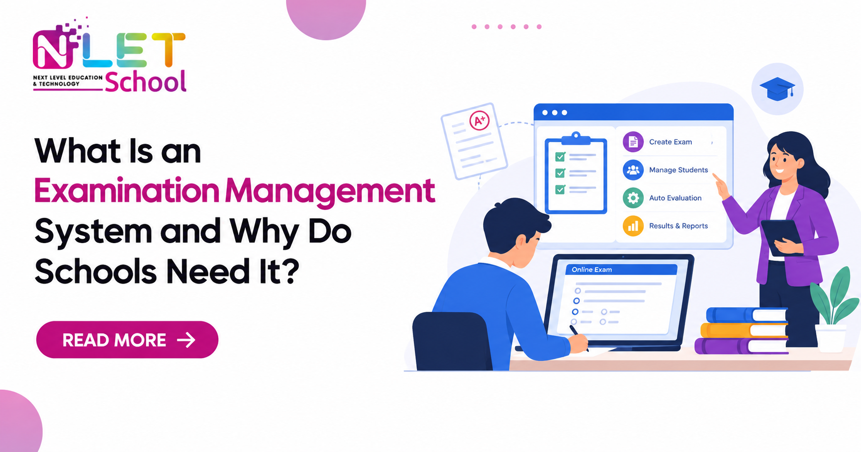 What Is an Examination Management System and Why Do Schools Need It?